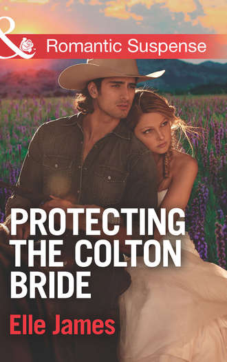 Elle James. Protecting the Colton Bride