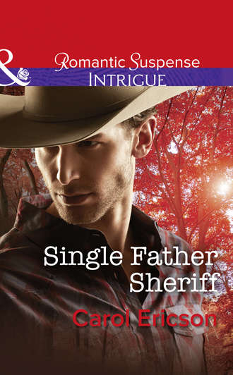Carol  Ericson. Single Father Sheriff