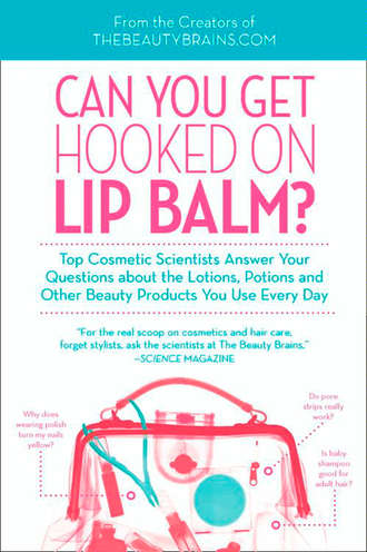 Perry  Romanowski. Can You Get Hooked On Lip Balm?