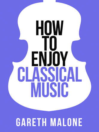 Gareth  Malone. Gareth Malone’s How To Enjoy Classical Music: HCNF