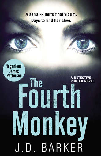 Джей Ди Баркер. The Fourth Monkey: A twisted thriller you won’t be able to put down