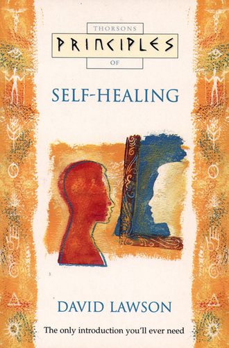 David  Lawson. Self-Healing: The only introduction you’ll ever need