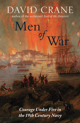 David  Crane. Men of War: The Changing Face of Heroism in the 19th Century Navy