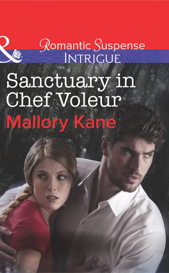 Mallory  Kane. Sanctuary in Chef Voleur