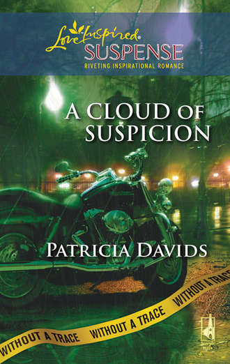 Patricia  Davids. A Cloud of Suspicion