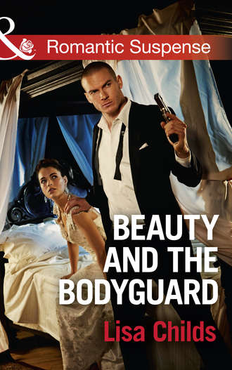 Lisa  Childs. Beauty And The Bodyguard