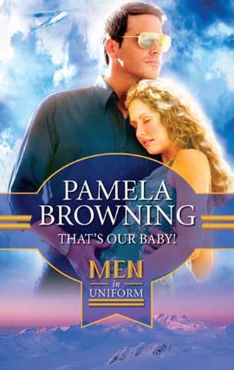 Pamela  Browning. That's Our Baby!