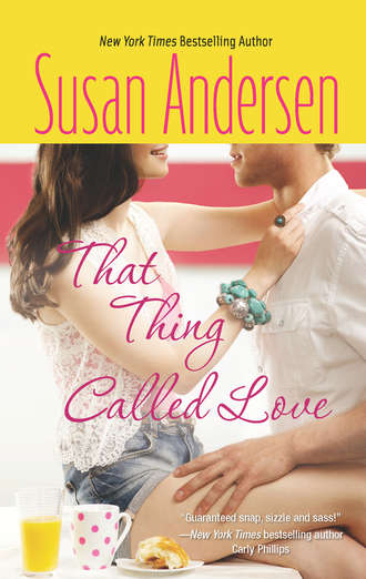 Susan  Andersen. That Thing Called Love