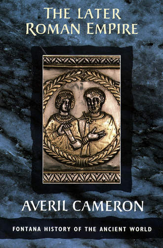 Averil  Cameron. The Later Roman Empire