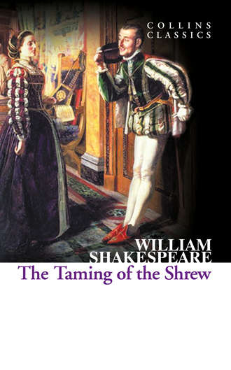 Уильям Шекспир. The Taming of the Shrew