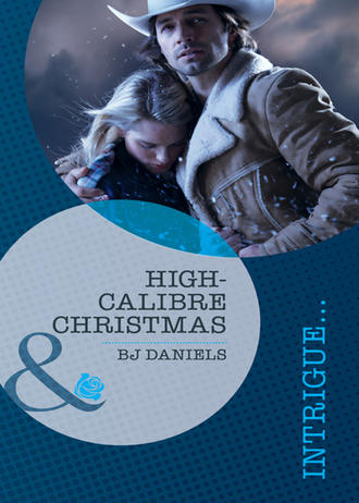 B.J.  Daniels. High-Calibre Christmas