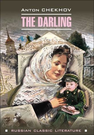 The darling / Душечка. Сборник рассказов. 