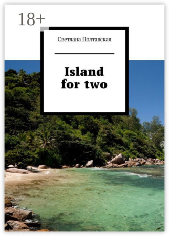 Island for two. 