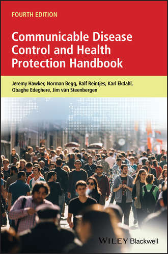 Communicable Disease Control and Health Protection Handbook. Jeremy  Hawker