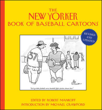 Robert  Mankoff. The New Yorker Book of Baseball Cartoons