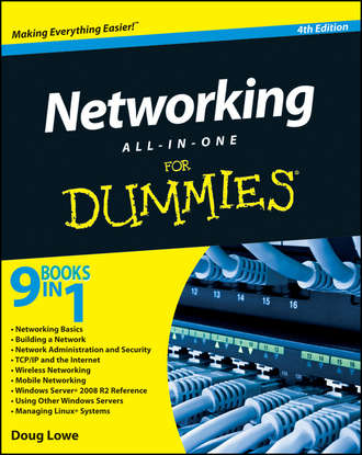 Doug  Lowe. Networking All-in-One For Dummies