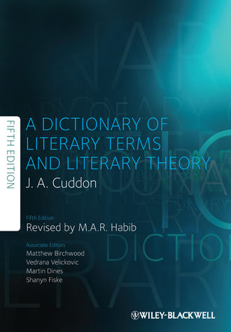 Martin  Dines. A Dictionary of Literary Terms and Literary Theory