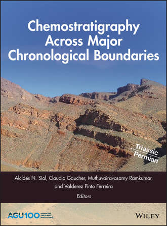 Claudio  Gaucher. Chemostratigraphy Across Major Chronological Boundaries