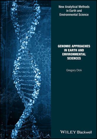 Gregory Dick. Genomic Approaches in Earth and Environmental Sciences