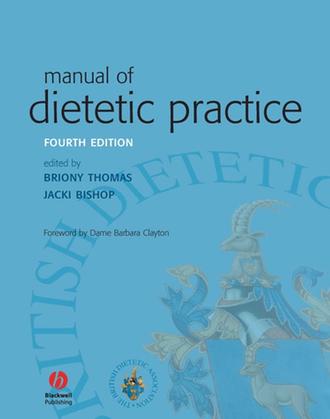 Briony  Thomas. Manual of Dietetic Practice