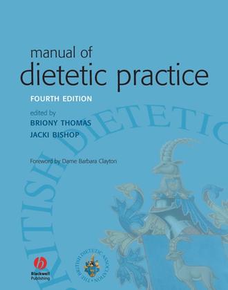 Manual of Dietetic Practice. Briony  Thomas