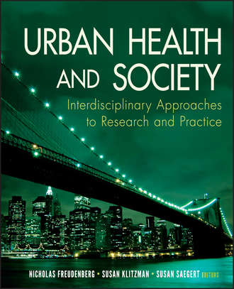 Urban Health and Society. Susan  Saegert
