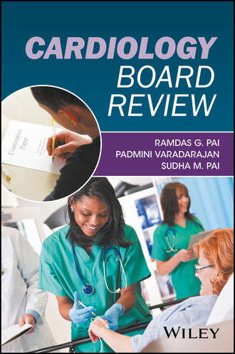 Padmini  Varadarajan. Cardiology Board Review