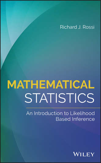 Richard Rossi J.. Mathematical Statistics