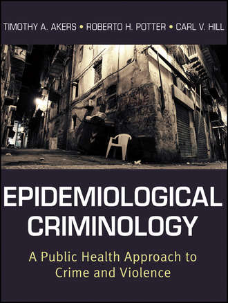 Epidemiological Criminology. Roberto Potter H.