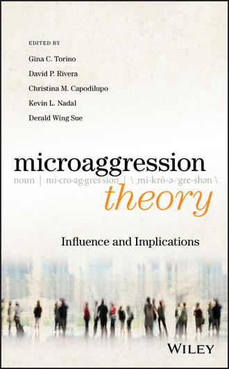 Derald Sue Wing. Microaggression Theory