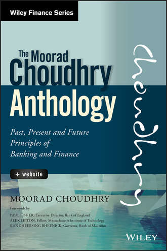Moorad  Choudhry. The Moorad Choudhry Anthology