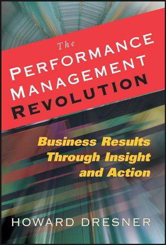 Howard  Dresner. The Performance Management Revolution