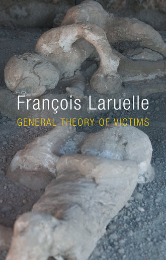 Francois  Laruelle. General Theory of Victims