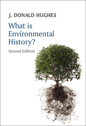 J. Hughes Donald. What is Environmental History?