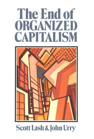 John  Urry. The End of Organized Capitalism