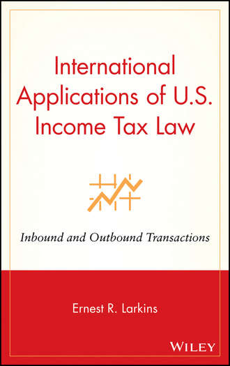 Группа авторов. International Applications of U.S. Income Tax Law