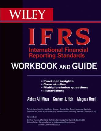 Magnus  Orrell. International Financial Reporting Standards (IFRS) Workbook and Guide