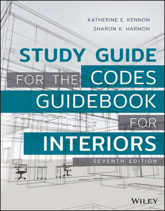 Katherine Kennon E.. Study Guide for The Codes Guidebook for Interiors