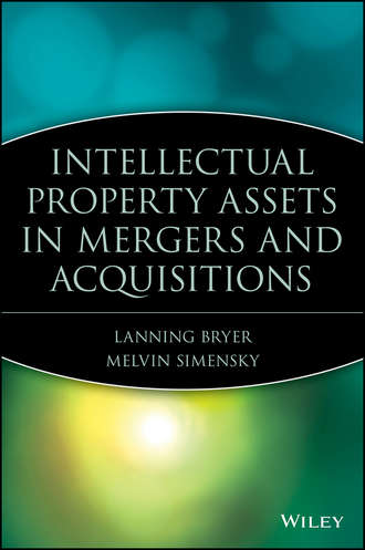 Melvin  Simensky. Intellectual Property Assets in Mergers and Acquisitions