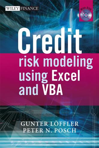 Gunter L?effler. Credit Risk Modeling using Excel and VBA