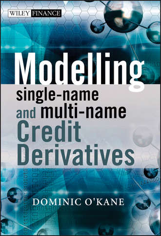 Группа авторов. Modelling Single-name and Multi-name Credit Derivatives