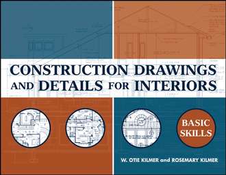 Rosemary  Kilmer. Construction Drawings and Details for Interiors