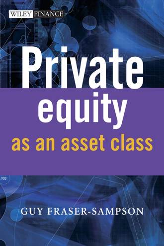 Группа авторов. Private Equity as an Asset Class