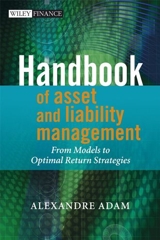 Группа авторов. Handbook of Asset and Liability Management