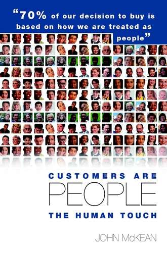 Группа авторов. Customers Are People ... The Human Touch
