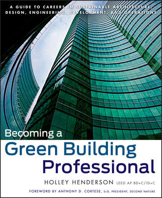Holley  Henderson. Becoming a Green Building Professional