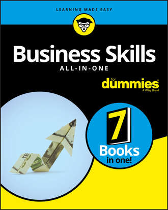 Группа авторов. Business Skills All-in-One For Dummies