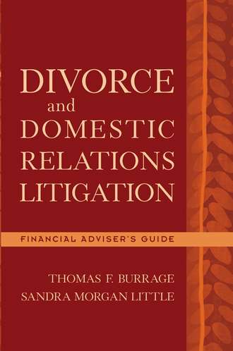 Thomas Burrage F.. Divorce and Domestic Relations Litigation