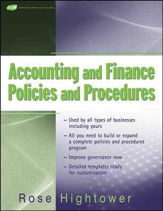 Группа авторов. Accounting and Finance Policies and Procedures