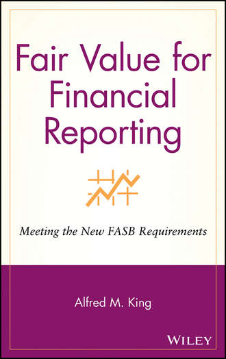 Группа авторов. Fair Value for Financial Reporting